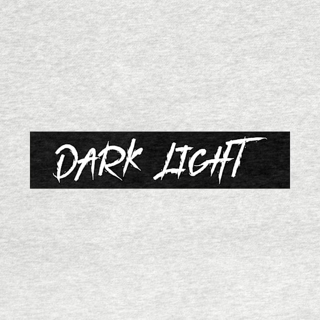 Dark Light by Arkosh